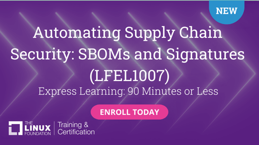Automating Supply Chain Security SBOMs and Signatures (LFEL1007)