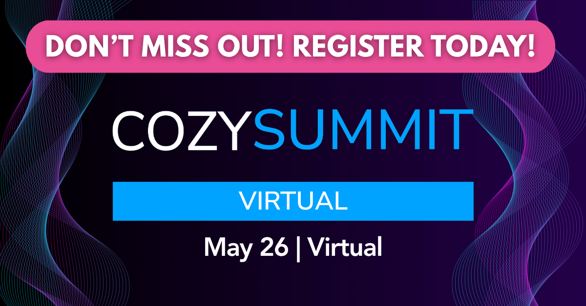 CozySummit Virtual 2026 Reg Last Chance