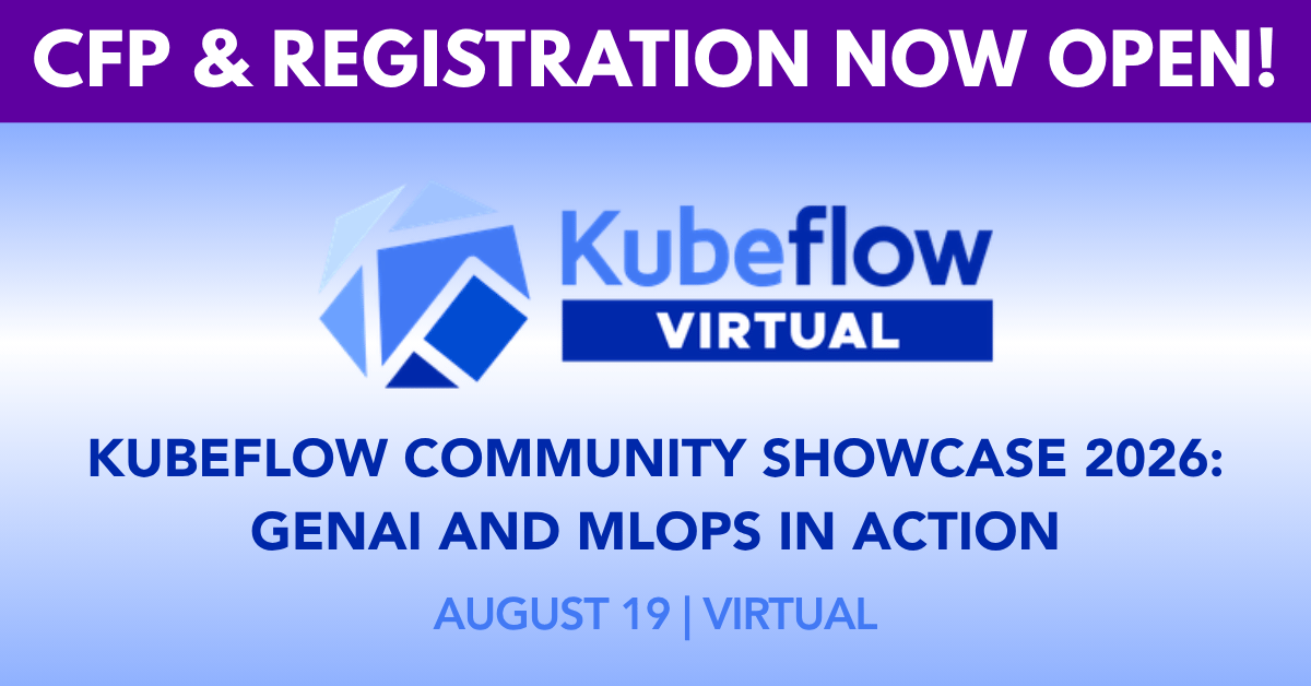 Kubeflow Virtual 2026 - CFP & Reg