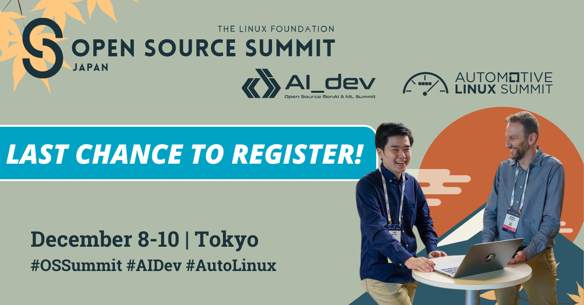 OSS Japan + AI-dev + ALS - Email - Last Chance